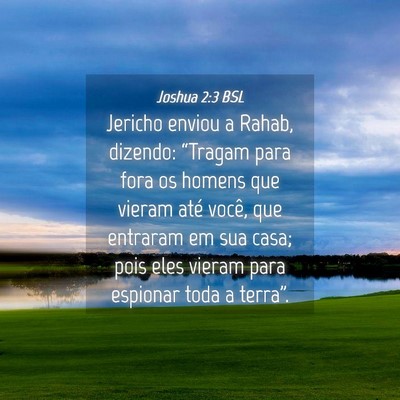 Picture 04 - Joshua 2:3 BSL - Jericho enviou a Rahab, dizendo: “Tragam para - Bible Verse Picture