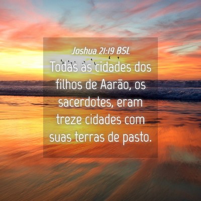 Picture 04 - Joshua 21:19 BSL - Todas as cidades dos filhos de Aarão, os - Bible Verse Picture