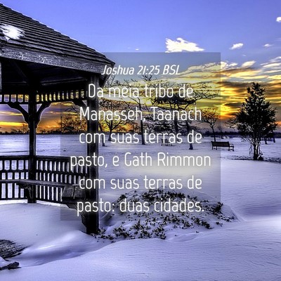 Picture 04 - Joshua 21:25 BSL - Da meia tribo de Manasseh, Taanach com suas - Bible Verse Picture