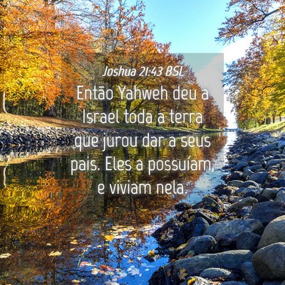 Picture 04 - Joshua 21:43 BSL - Então Yahweh deu a Israel toda a terra que jurou - Bible Verse Picture