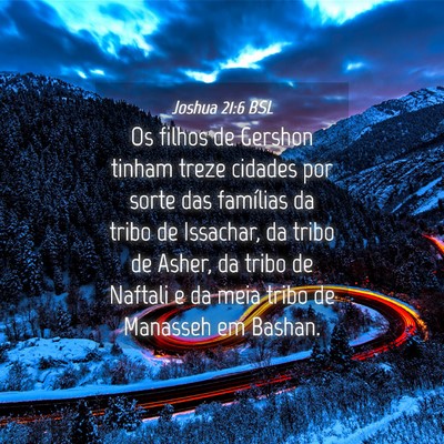 Picture 04 - Joshua 21:6 BSL - Os filhos de Gershon tinham treze cidades por - Bible Verse Picture