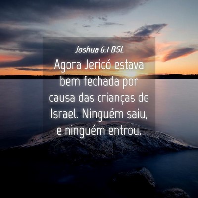 Picture 04 - Joshua 6:1 BSL - Agora Jericó estava bem fechada por causa das - Bible Verse Picture