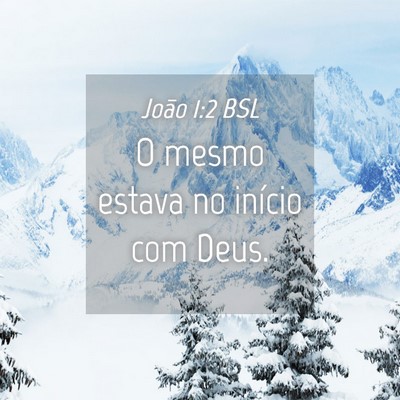 Picture 04 - João 1:2 BSL - O mesmo estava no início com - Bible Verse Picture