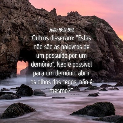 Picture 04 - João 10:21 BSL - Outros disseram: “Estas não são as palavras - Bible Verse Picture