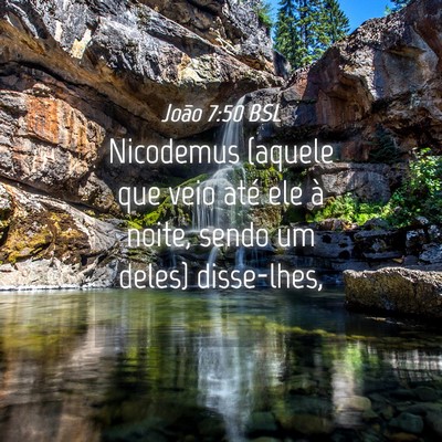 Picture 04 - João 7:50 BSL - Nicodemus (aquele que veio até ele à noite, - Bible Verse Picture