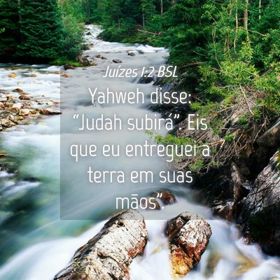 Picture 04 - Juízes 1:2 BSL - Yahweh disse: “Judah subirá”. Eis que eu - Bible Verse Picture