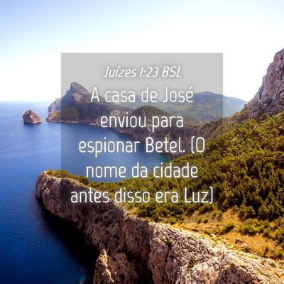 Picture 04 - Juízes 1:23 BSL - A casa de José enviou para espionar Betel. (O - Bible Verse Picture