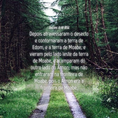 Picture 04 - Juízes 11:18 BSL - Depois atravessaram o deserto e contornaram a - Bible Verse Picture