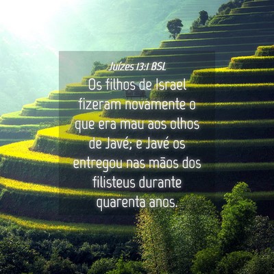 Picture 04 - Juízes 13:1 BSL - Os filhos de Israel fizeram novamente o que era - Bible Verse Picture