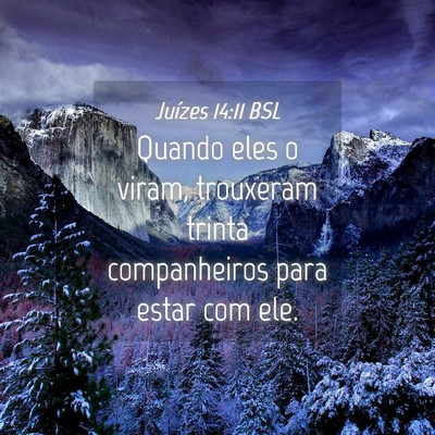 Picture 04 - Juízes 14:11 BSL - Quando eles o viram, trouxeram trinta - Bible Verse Picture