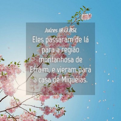 Picture 04 - Juízes 18:13 BSL - Eles passaram de lá para a região montanhosa de - Bible Verse Picture