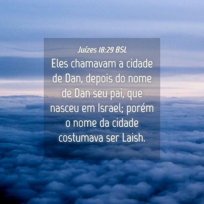 Picture 04 - Juízes 18:29 BSL - Eles chamavam a cidade de Dan, depois do nome de - Bible Verse Picture