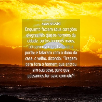 Picture 04 - Juízes 19:22 BSL - Enquanto faziam seus corações alegres, eis que - Bible Verse Picture