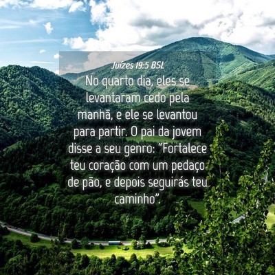 Picture 04 - Juízes 19:5 BSL - No quarto dia, eles se levantaram cedo pela - Bible Verse Picture