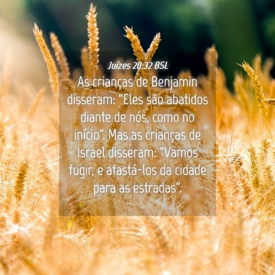 Picture 04 - Juízes 20:32 BSL - As crianças de Benjamin disseram: “Eles são - Bible Verse Picture