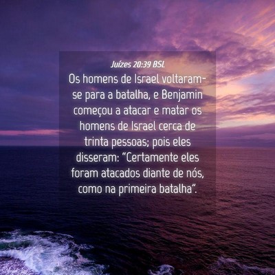 Picture 04 - Juízes 20:39 BSL - Os homens de Israel voltaram-se para a batalha, e - Bible Verse Picture