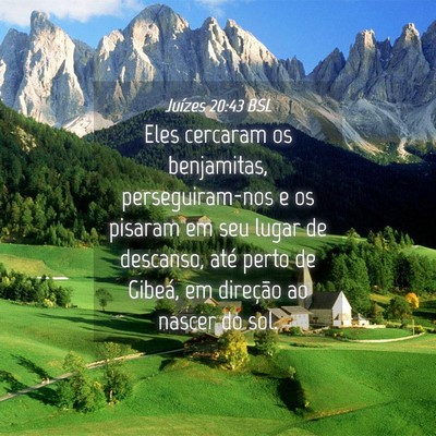 Picture 04 - Juízes 20:43 BSL - Eles cercaram os benjamitas, perseguiram-nos e os - Bible Verse Picture