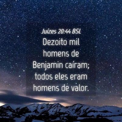 Picture 04 - Juízes 20:44 BSL - Dezoito mil homens de Benjamin caíram; todos - Bible Verse Picture