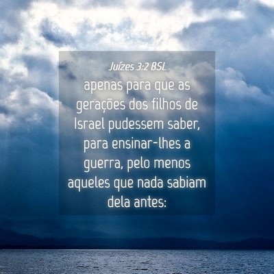 Picture 04 - Juízes 3:2 BSL - apenas para que as gerações dos filhos de - Bible Verse Picture