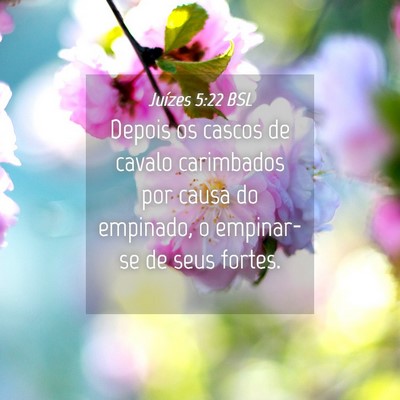 Picture 04 - Juízes 5:22 BSL - Depois os cascos de cavalo carimbados por causa - Bible Verse Picture