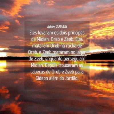 Picture 04 - Juízes 7:25 BSL - Eles levaram os dois príncipes de Midian, Oreb e - Bible Verse Picture