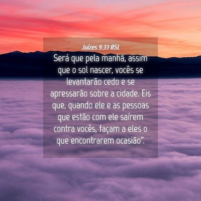 Picture 04 - Juízes 9:33 BSL - Será que pela manhã, assim que o sol nascer, - Bible Verse Picture