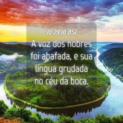 Picture 04 - Jó 29:10 BSL - A voz dos nobres foi abafada, e sua língua - Bible Verse Picture