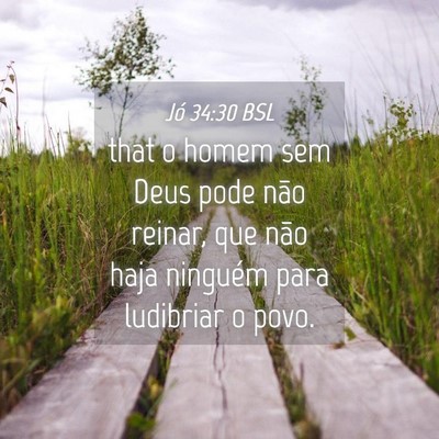 Picture 04 - Jó 34:30 BSL - that o homem sem Deus pode não reinar, que não - Bible Verse Picture