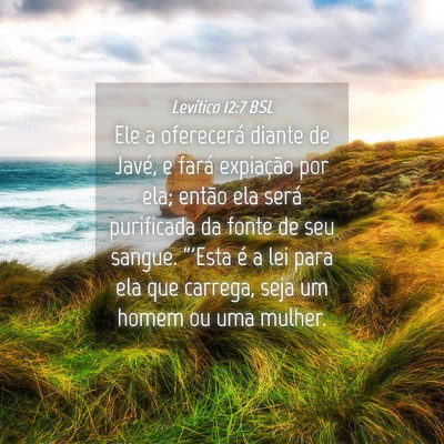 Picture 04 - Levítico 12:7 BSL - Ele a oferecerá diante de Javé, e fará - Bible Verse Picture