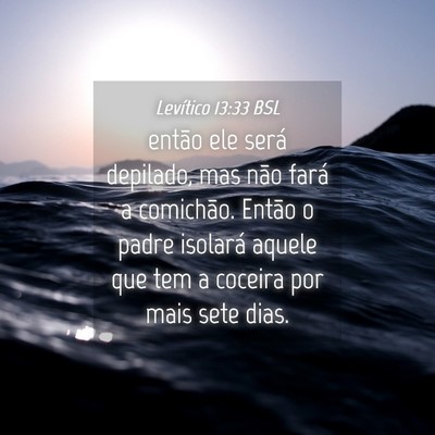 Picture 04 - Levítico 13:33 BSL - então ele será depilado, mas não fará a - Bible Verse Picture