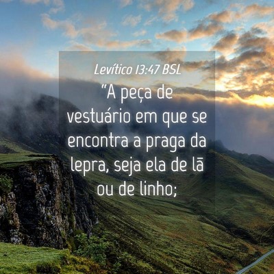 Picture 04 - Levítico 13:47 BSL - “A peça de vestuário em que se encontra a - Bible Verse Picture