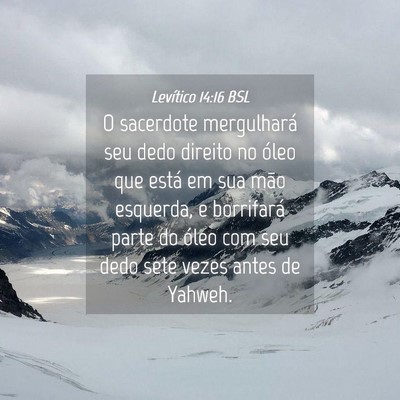 Picture 04 - Levítico 14:16 BSL - O sacerdote mergulhará seu dedo direito no óleo - Bible Verse Picture