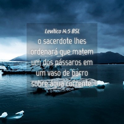 Picture 04 - Levítico 14:5 BSL - o sacerdote lhes ordenará que matem um dos - Bible Verse Picture