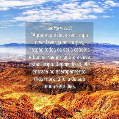 Picture 04 - Levítico 14:8 BSL - “Aquele que deve ser limpo deve lavar suas - Bible Verse Picture