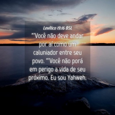 Picture 04 - Levítico 19:16 BSL - “'Você não deve andar por aí como um - Bible Verse Picture
