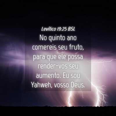 Picture 04 - Levítico 19:25 BSL - No quinto ano comereis seu fruto, para que ele - Bible Verse Picture
