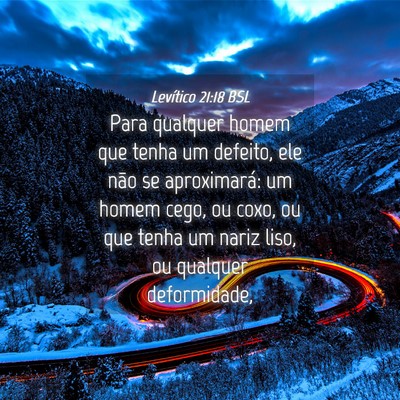 Picture 04 - Levítico 21:18 BSL - Para qualquer homem que tenha um defeito, ele - Bible Verse Picture