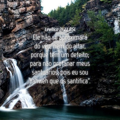 Picture 04 - Levítico 21:23 BSL - Ele não se aproximará do véu, nem do altar, - Bible Verse Picture