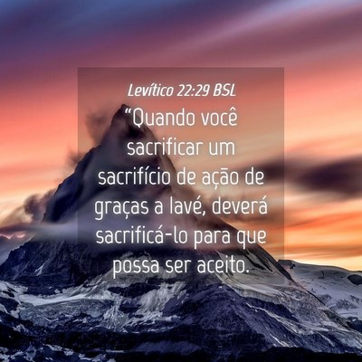 Picture 04 - Levítico 22:29 BSL - “Quando você sacrificar um sacrifício de - Bible Verse Picture