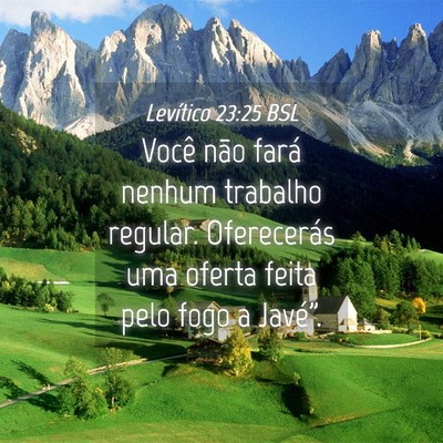 Picture 04 - Levítico 23:25 BSL - Você não fará nenhum trabalho regular. - Bible Verse Picture