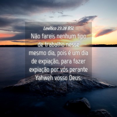 Picture 04 - Levítico 23:28 BSL - Não fareis nenhum tipo de trabalho nesse mesmo - Bible Verse Picture