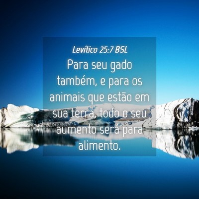 Picture 04 - Levítico 25:7 BSL - Para seu gado também, e para os animais que - Bible Verse Picture