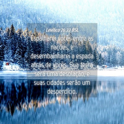 Picture 04 - Levítico 26:33 BSL - Espalharei vocês entre as nações, e - Bible Verse Picture