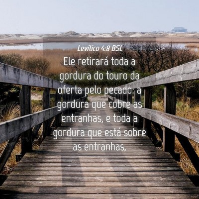 Picture 04 - Levítico 4:8 BSL - Ele retirará toda a gordura do touro da oferta - Bible Verse Picture