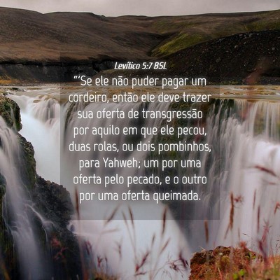 Picture 04 - Levítico 5:7 BSL - “'Se ele não puder pagar um cordeiro, então - Bible Verse Picture