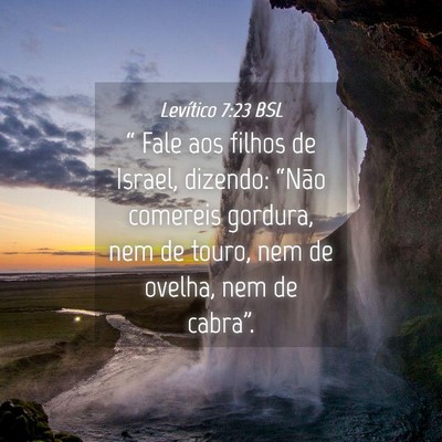 Picture 04 - Levítico 7:23 BSL - “ Fale aos filhos de Israel, dizendo: “Não - Bible Verse Picture