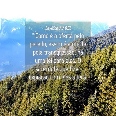 Picture 04 - Levítico 7:7 BSL - “'Como é a oferta pelo pecado, assim é a - Bible Verse Picture