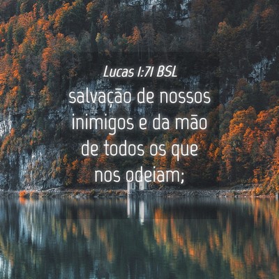 Picture 04 - Lucas 1:71 BSL - salvação de nossos inimigos e da mão de todos - Bible Verse Picture