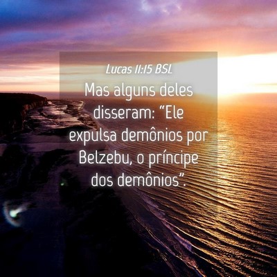 Picture 04 - Lucas 11:15 BSL - Mas alguns deles disseram: “Ele expulsa - Bible Verse Picture