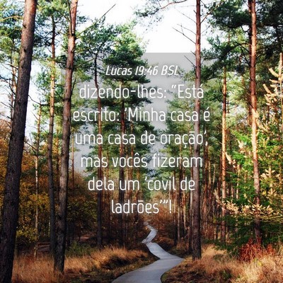 Picture 04 - Lucas 19:46 BSL - dizendo-lhes: “Está escrito: 'Minha casa é - Bible Verse Picture